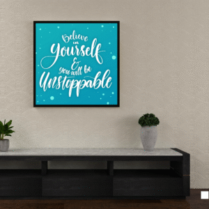 motivational-frame-believe-in-yourself-you-will-be-unstoppable